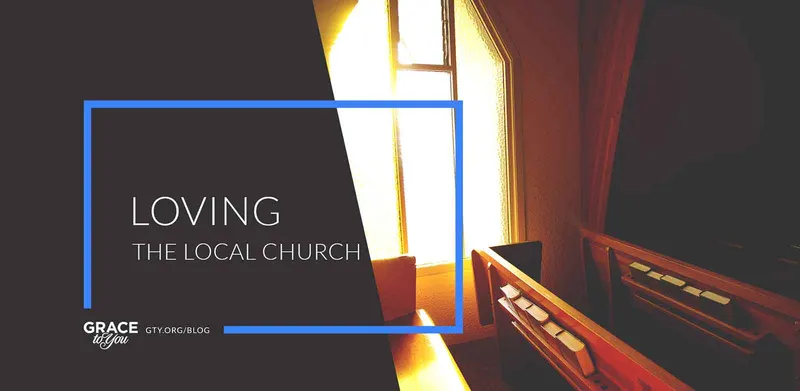 Loving the Local Church