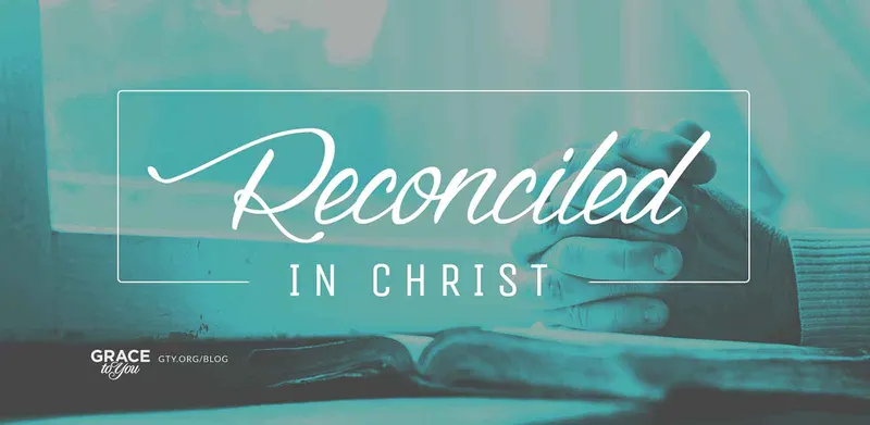 Reconciled in Christ