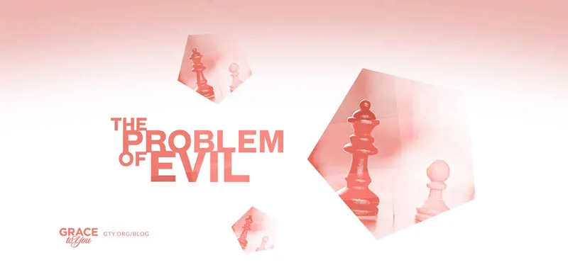 The Problem of Evil