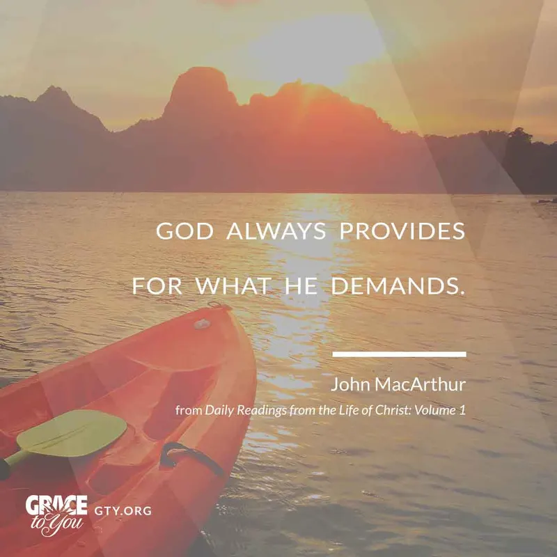 Provides for What He Demands