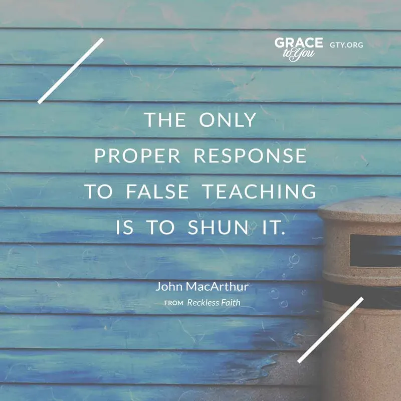 Shun False Teaching